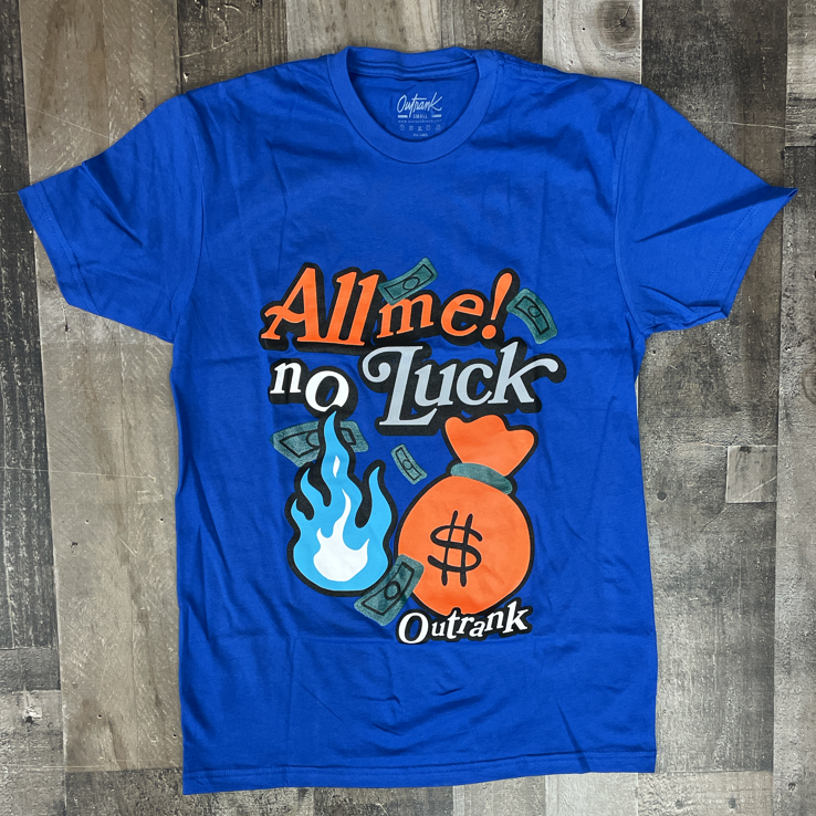 Outrank- all me no luck ss tee