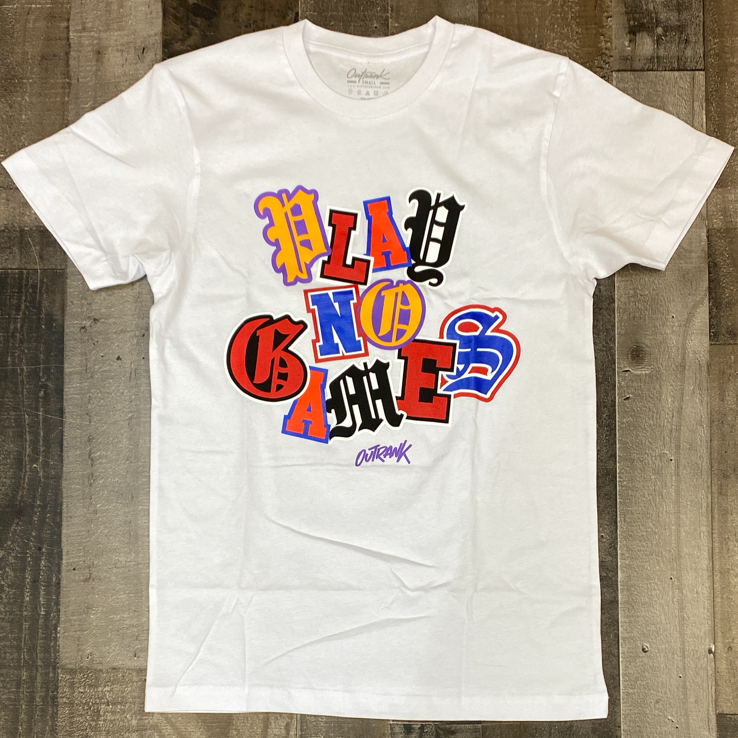 Outrank- play no games ss tee