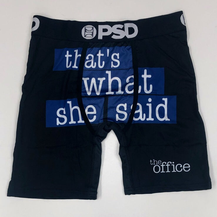 
                  
                    PSD- that’s what she said (the office) boxers
                  
                