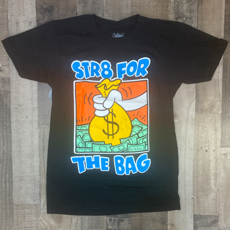 Outrank- str8 for the bag ss tee