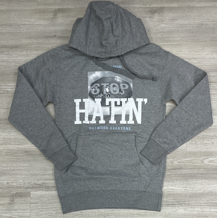 Outrank- stop hatin hoodie