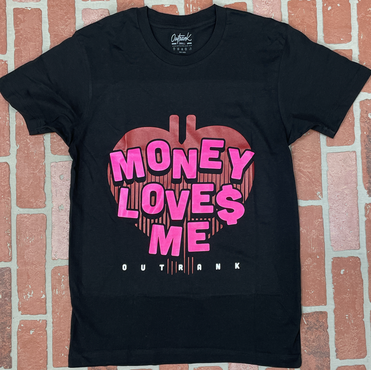 Outrank- money loves me ss tee